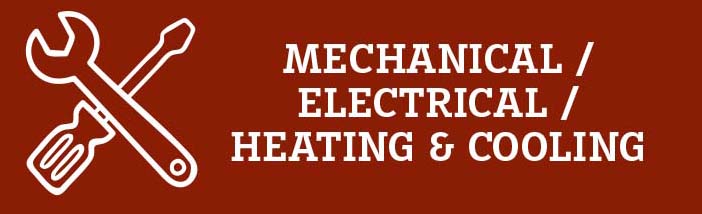 Mechanical / Electrical / Heating & Cooling